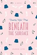 Beneath the Surface