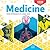 Medicine: From Hippocrates ...