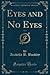 Eyes and No Eyes, Vol. 1 (Classic Reprint)