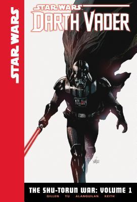Shu-Torun War: Volume 1 (Star Wars: Darth Vader Set 3)