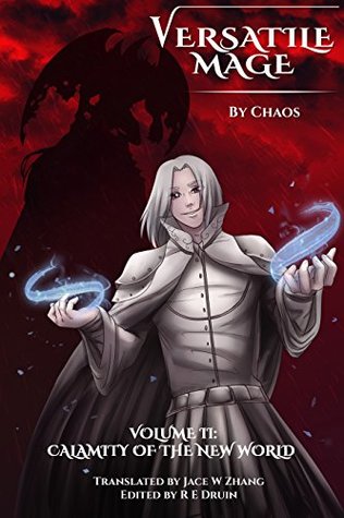 Versatile Mage: Volume II - Calamity of the New World (Kindle Edition)