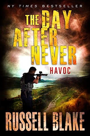 Havoc (The Day After Never #7)