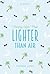 Lighter Than Air (Beverly H...