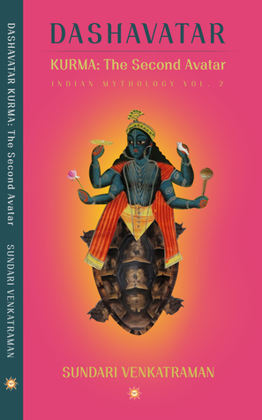 KURMA: The Second Avatar (Dashavatar, #2)