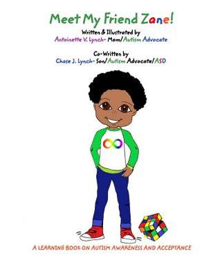 Meet My Friend Zane!