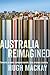Australia Reimagined: Towar...