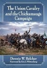 The Union Cavalry and the Chickamauga Campaign