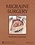 Migraine Surgery by Bahman Guyuron