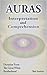 AURA's: Interpretation & Comprehension (TEACHINGS FROM THE GREAT WHITE BROTHERHOOD Book 3)