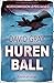 Hurenball  (Mordkommission ...