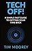 Tech Off! by Tim Moorey
