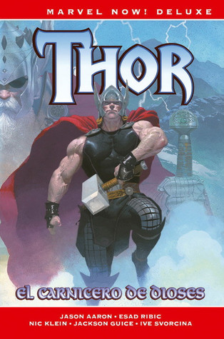 El Carnicero de Dioses (Thor de Jason Aaron, #1)