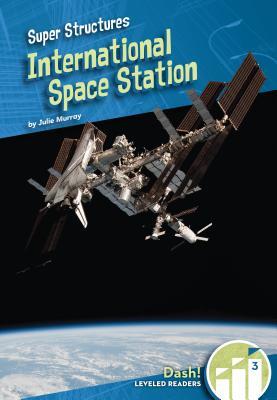 International Space Station (Super Structures)