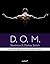 D.O.M. (Erótica) by Verónica A. Fleitas Solich