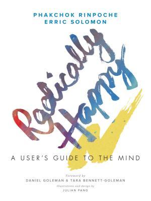 Radically Happy: A User's Guide to the Mind (Hardcover)
