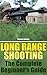 Long Range Shooting: The Co...