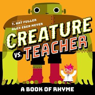 Creature vs. Teacher: A Book of Rhyme (Board Book)