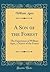 A Son of the Forest: The Experience of William Apes, a Native of the Forest (Classic Reprint)