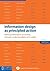 Information design as principled action by Jorge Frascara