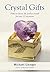 Crystal Gifts: How to choos...