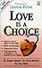 love is a choice by Robert Hemfelt