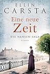 Eine neue Zeit (Die Hansen-Saga, #2) Eine neue Zeit (Die Hansen-Saga, #2)