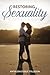 Restoring Sexuality by Kathleen Steele Tolleson