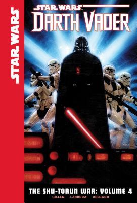 Shu-Torun War: Volume 4 (Star Wars: Darth Vader Set 3)