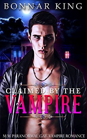 Claimed by the Vampire (Kindle Edition)
