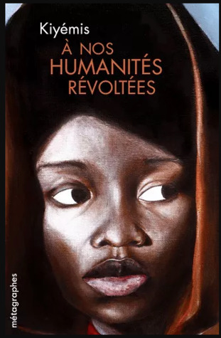 À nos humanités révoltées (Paperback)