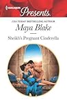 Sheikh's Pregnant Cinderella by Maya Blake