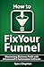How To Fix Your Funnel