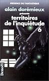 Territoires de l'inquiétude, 6 Territoires de l'inquiétude, 6