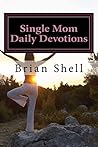 Single Mom Daily Devotions