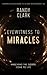 Eyewitness to Miracles
