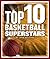 Top 10 Basketball Superstar...