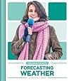 Forecasting Weather (Weather Watch)