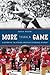 More Than a Game: A History...