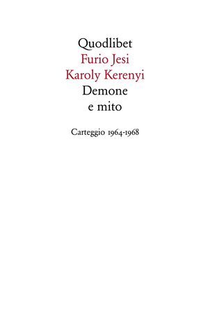 Demone e mito. Carteggio 1964-1968 (Paperback)