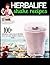 Herbalife Shake Recipes by Melissa Cameron