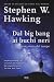 Dal big bang ai buchi neri. Breve storia del tempo by Stephen W. Hawking