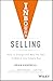 Inbound Selling: How to Change the Way You Sell to Match How People Buy