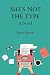She's Not The Type by Elaine Soloway
