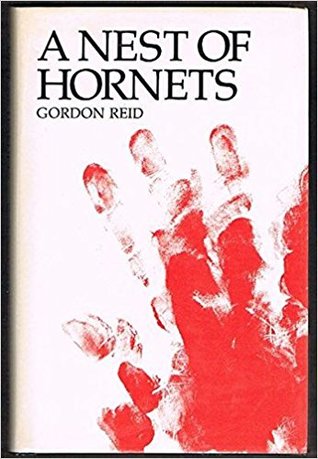 A Nest of Hornets: The Massacre of the Fraser Family at Hornet Bank Station, Central Queensland, 1857, and Related Events (Hardcover)