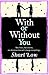 With or Without You by Shari Low