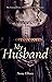 My Husband: The Extraordina...