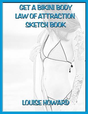 'get a Bikini Body' Themed Law of Attraction Sketch Book