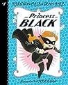 Princess in Black by Shannon Hale