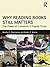 Why Reading Books Still Matters: The Power of Literature in Digital Times
