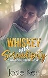 Whiskey and Seren...
